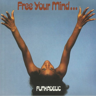 Free Your Mind & Your Ass Will Follow (50th Anniversary Edition) (remastered)